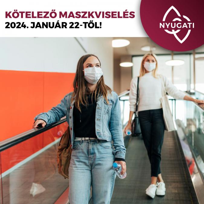 Kötelező maszkviselés 2024. január 22-től!