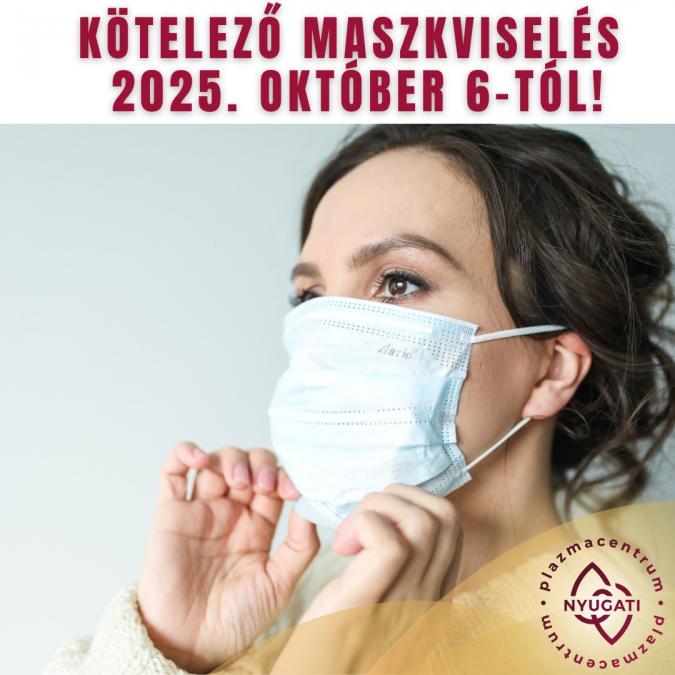Kötelező maszkviselés 2025. október 6-tól!